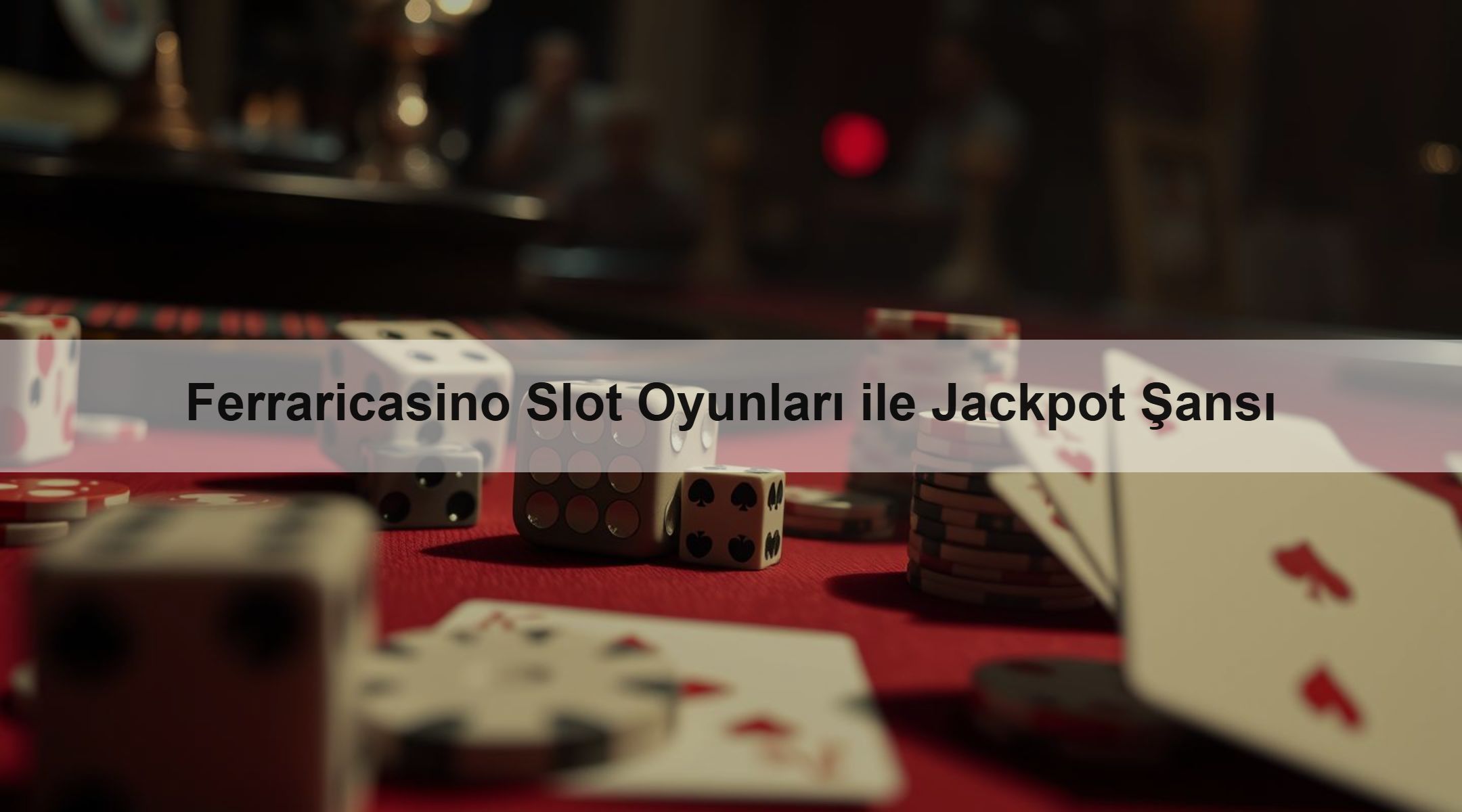 Ferraricasino Slot Oyunları ile Jackpot Şansı