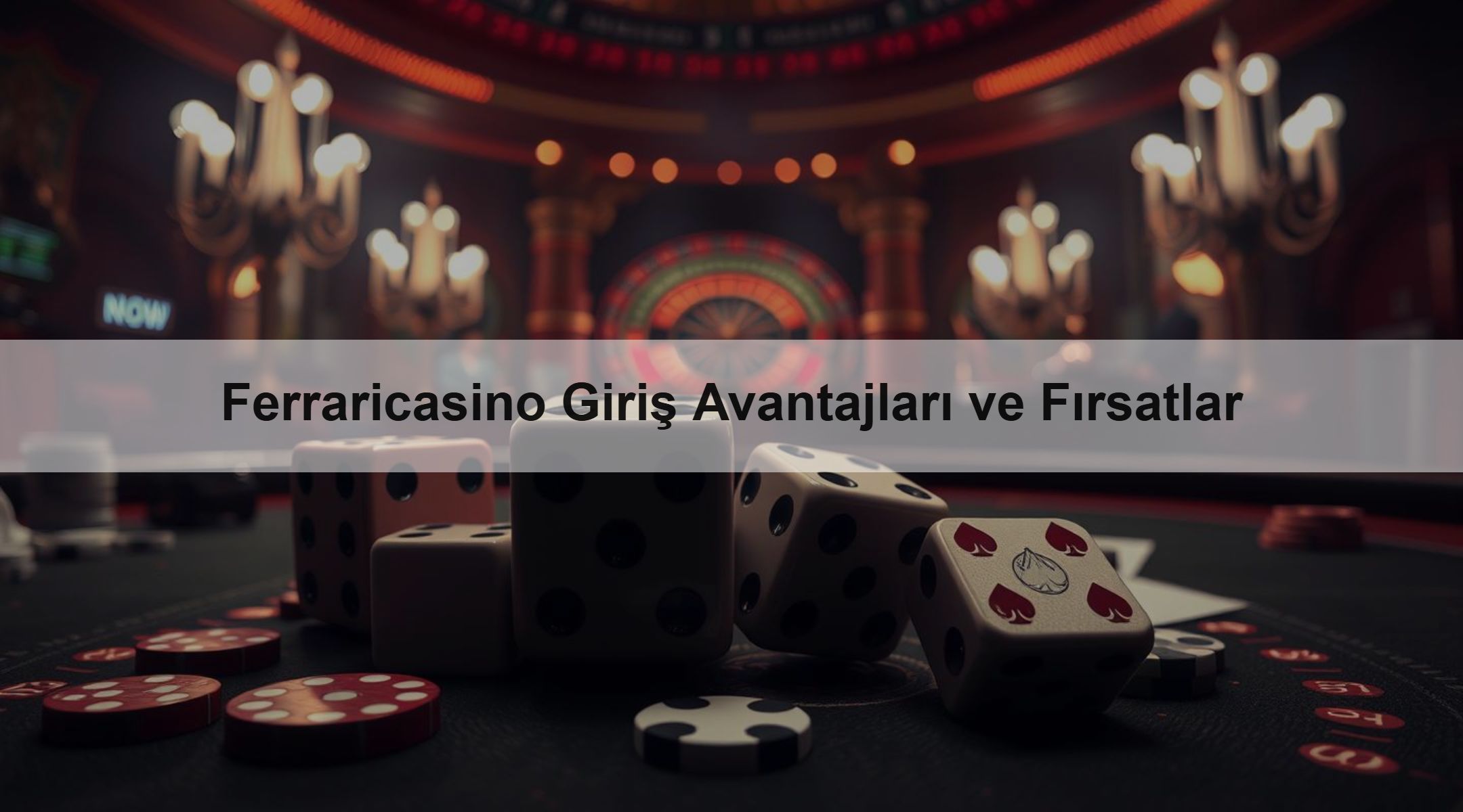 Ferraricasino Giriş Avantajları ve Fırsatlar